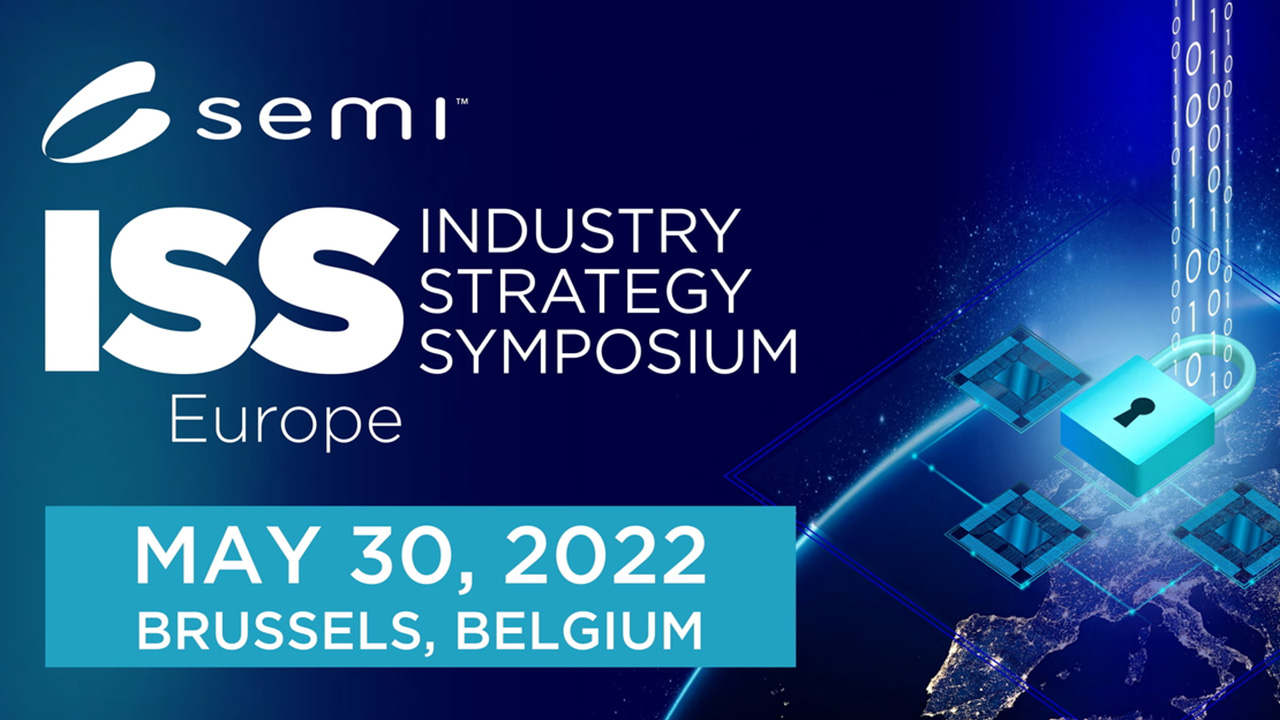 SEMI ISS Europe 2022